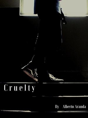 cover image of Cruelty